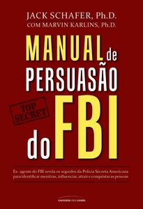 Manual De Persuasão Do Fbi