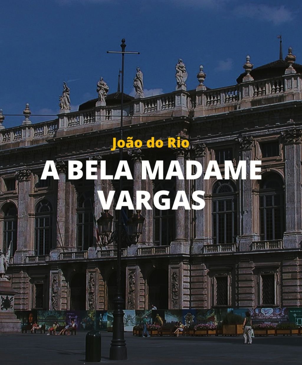 A Bela Madame Vargas