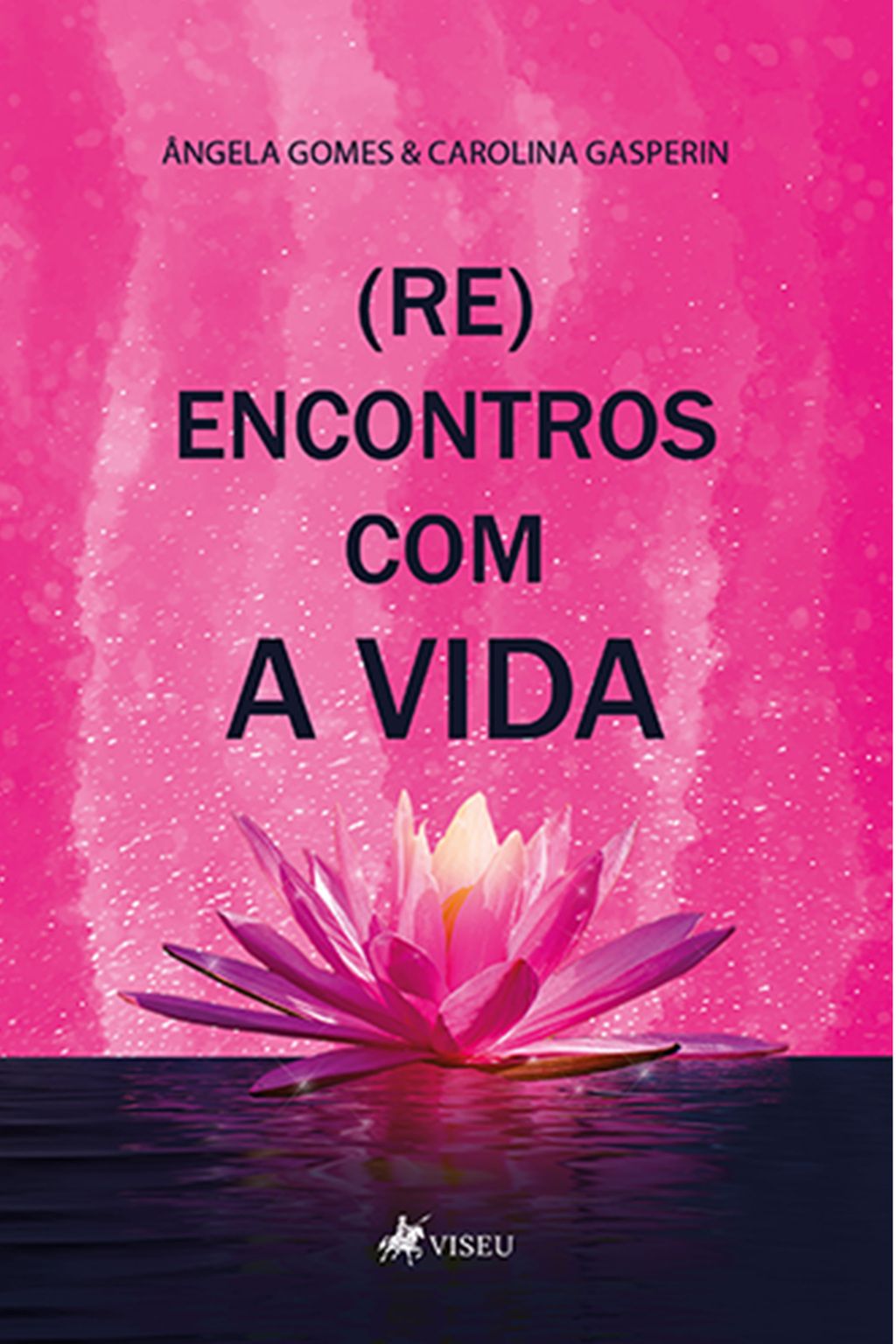 (Re)Encontros com a vida