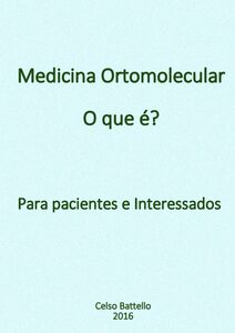 Medicina Ortomolecular - O que é?