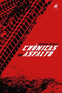 Crônicas do asfalto
