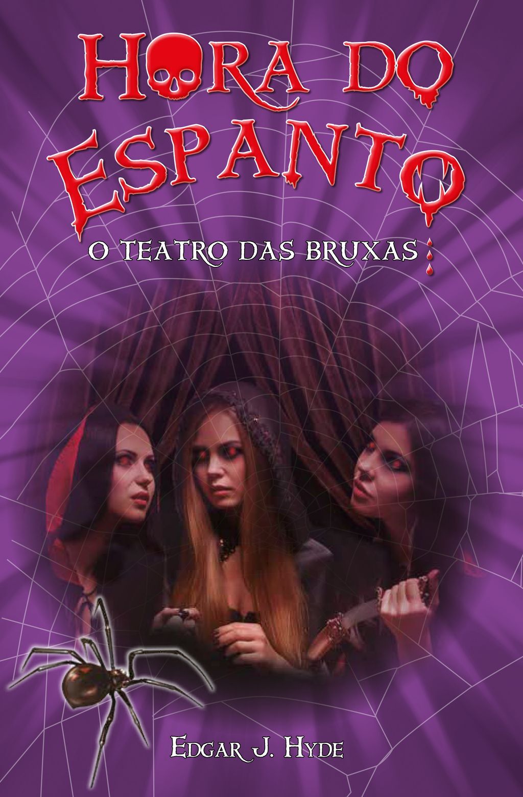 Hora do espanto - O teatro das bruxas