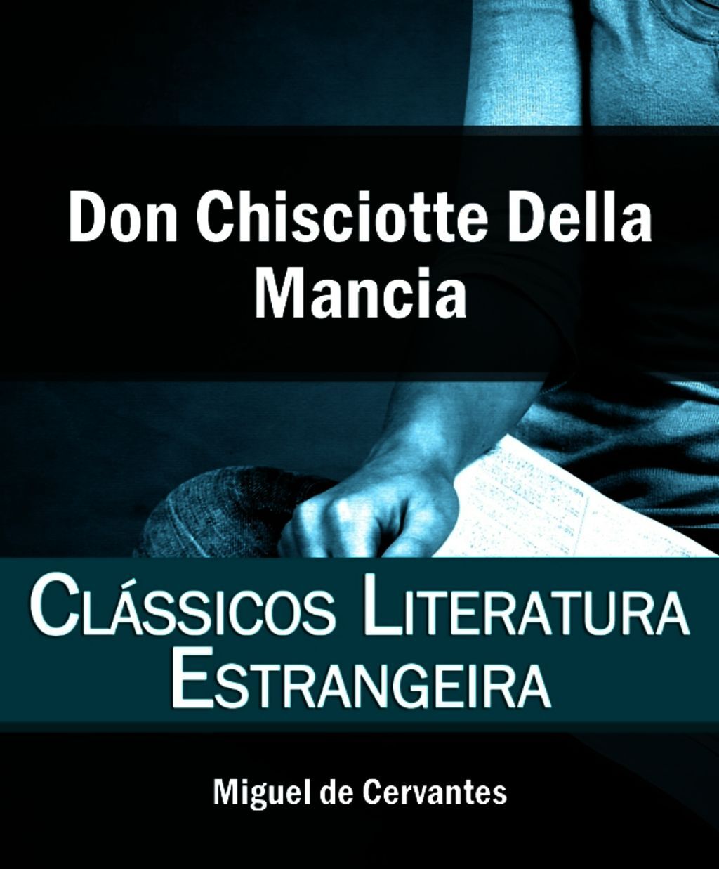 Don Chisciotte Della Mancia