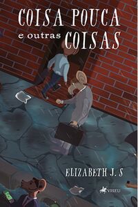 Coisa pouca e outras coisas