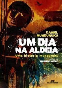 Um Dia Na Aldeia – Uma História Munduruku