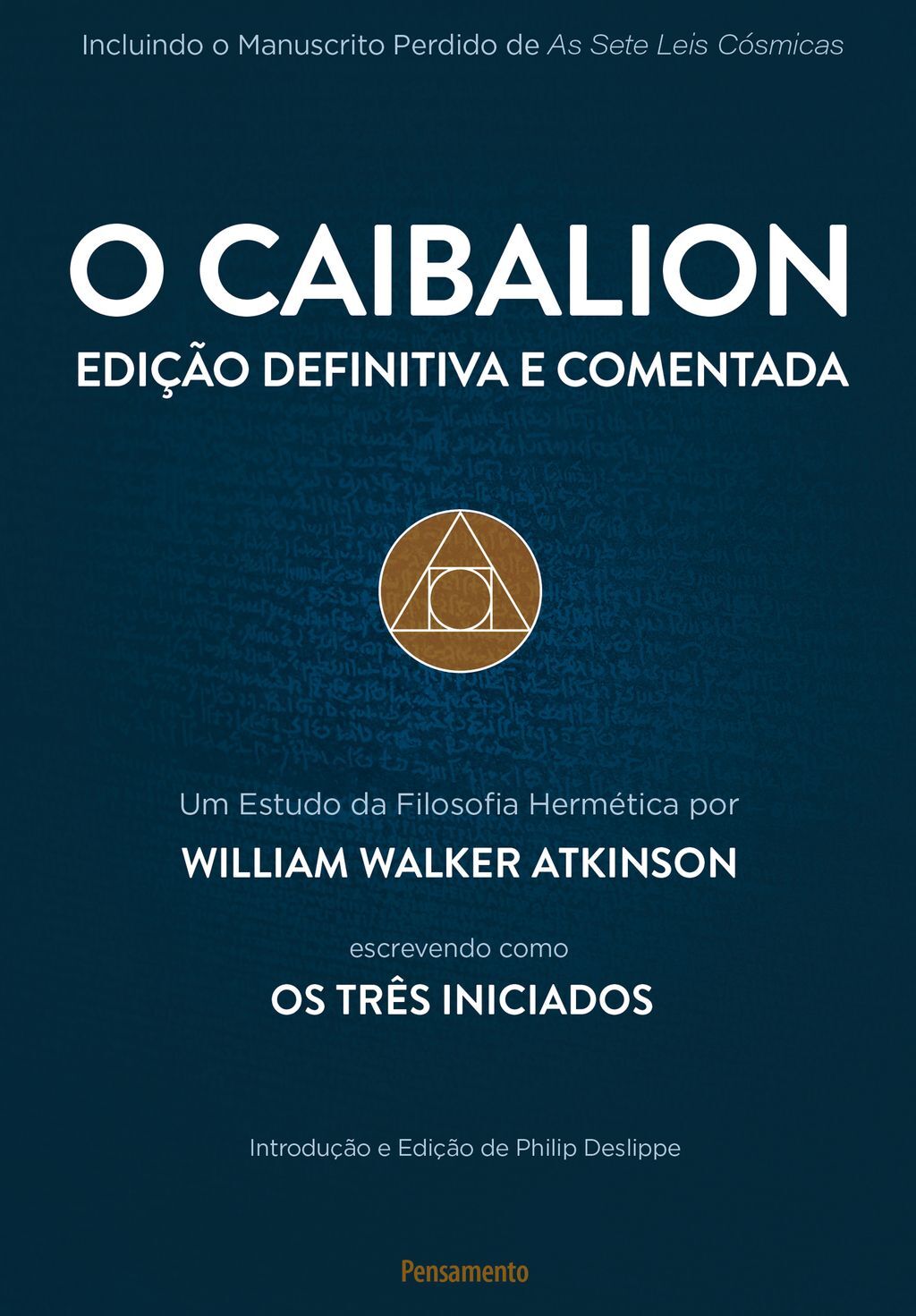 O Caibalion - Edição Definitiva e Comentada