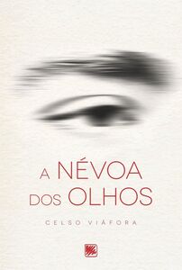 A Névoa dos Olhos