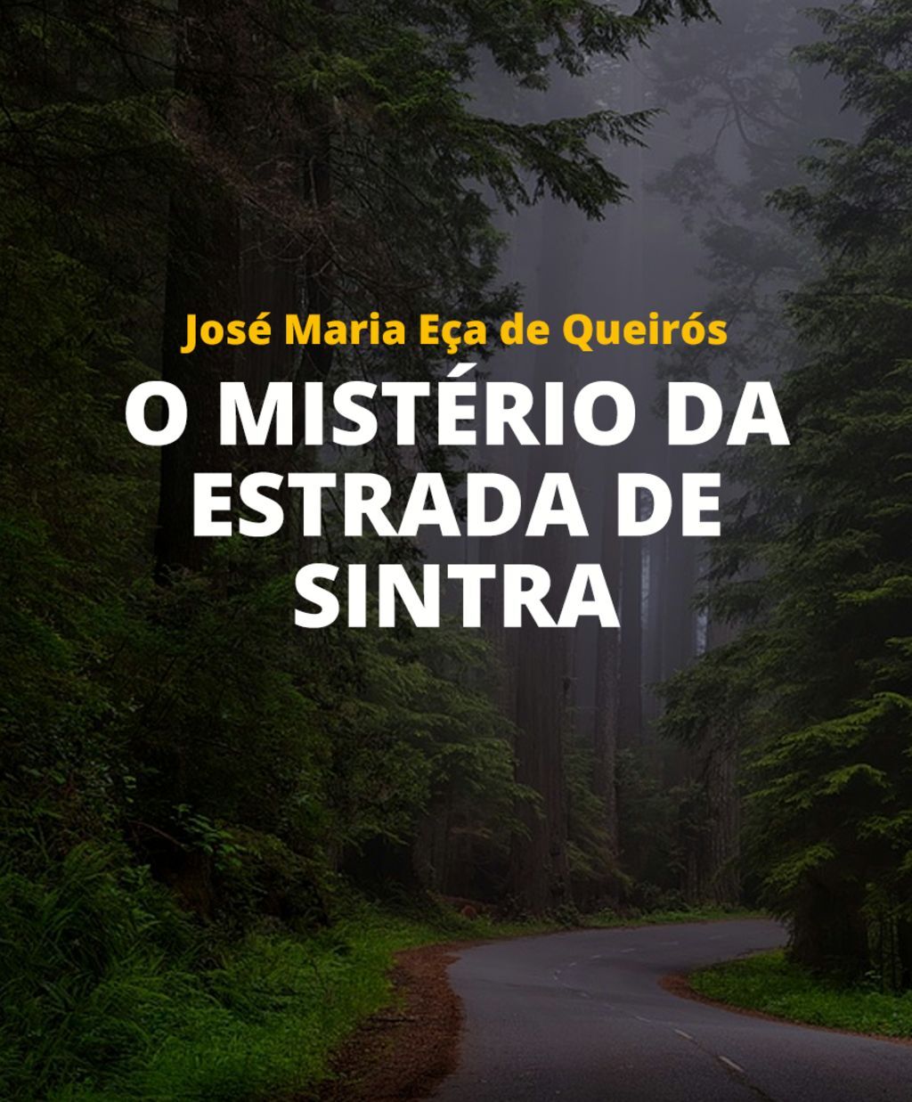 O Mistério da Estrada de Sintra