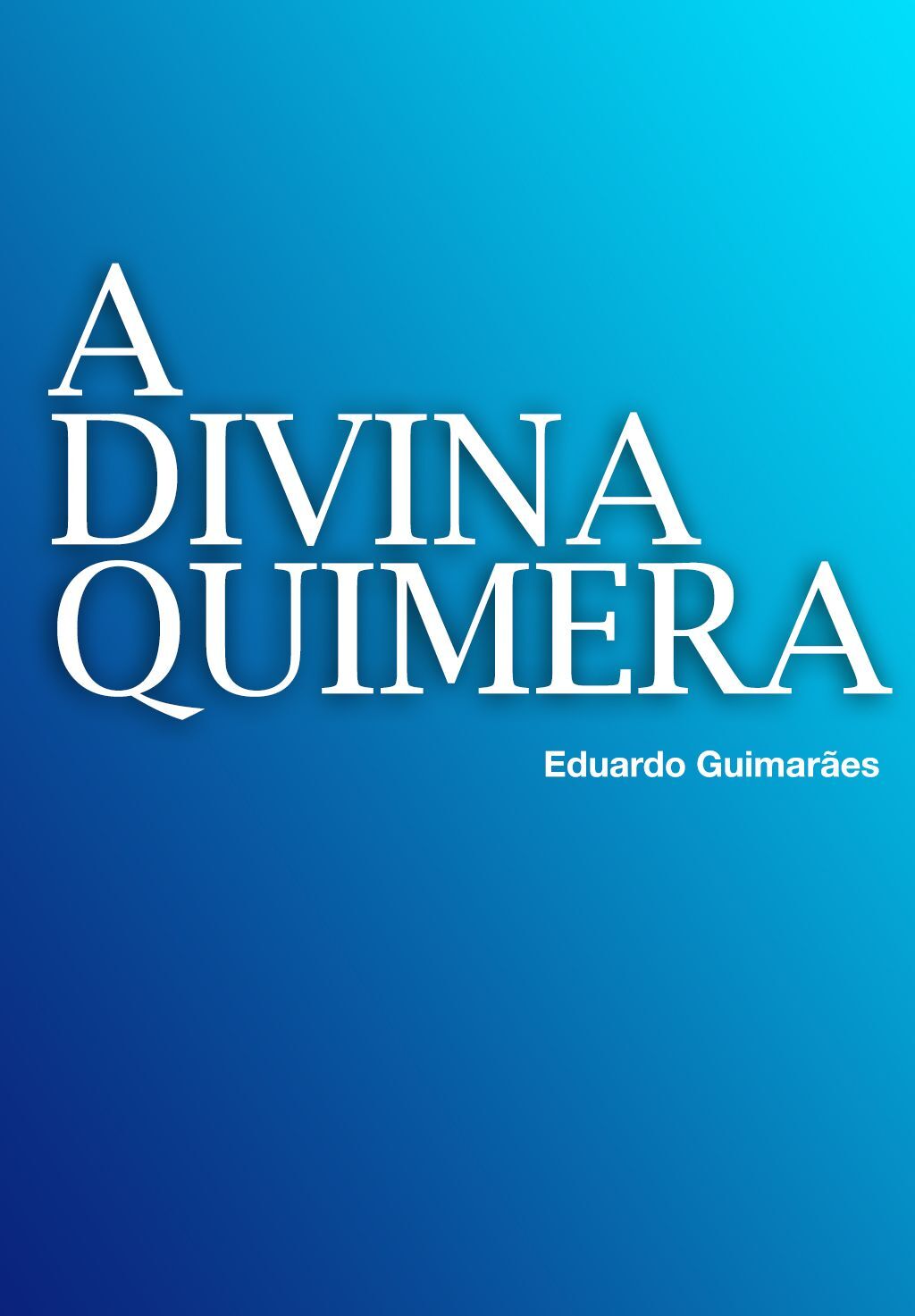 A divina quimera