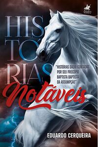 Histórias notáveis