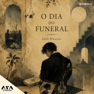 O dia do funeral