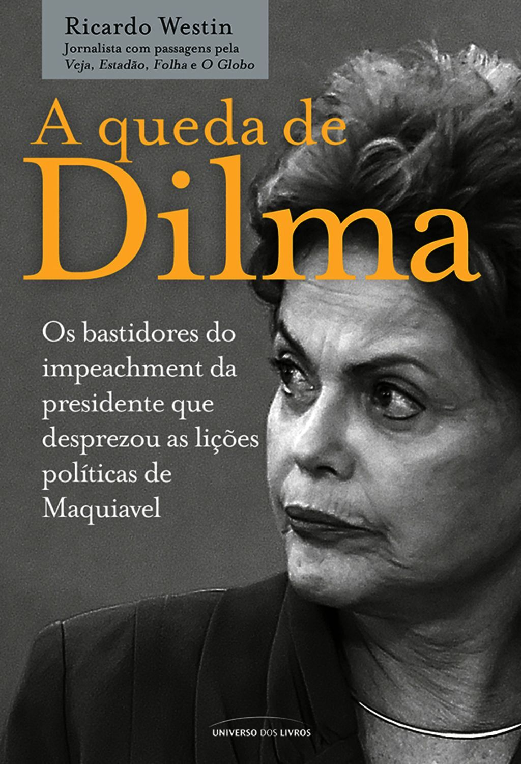 A Queda De Dilma