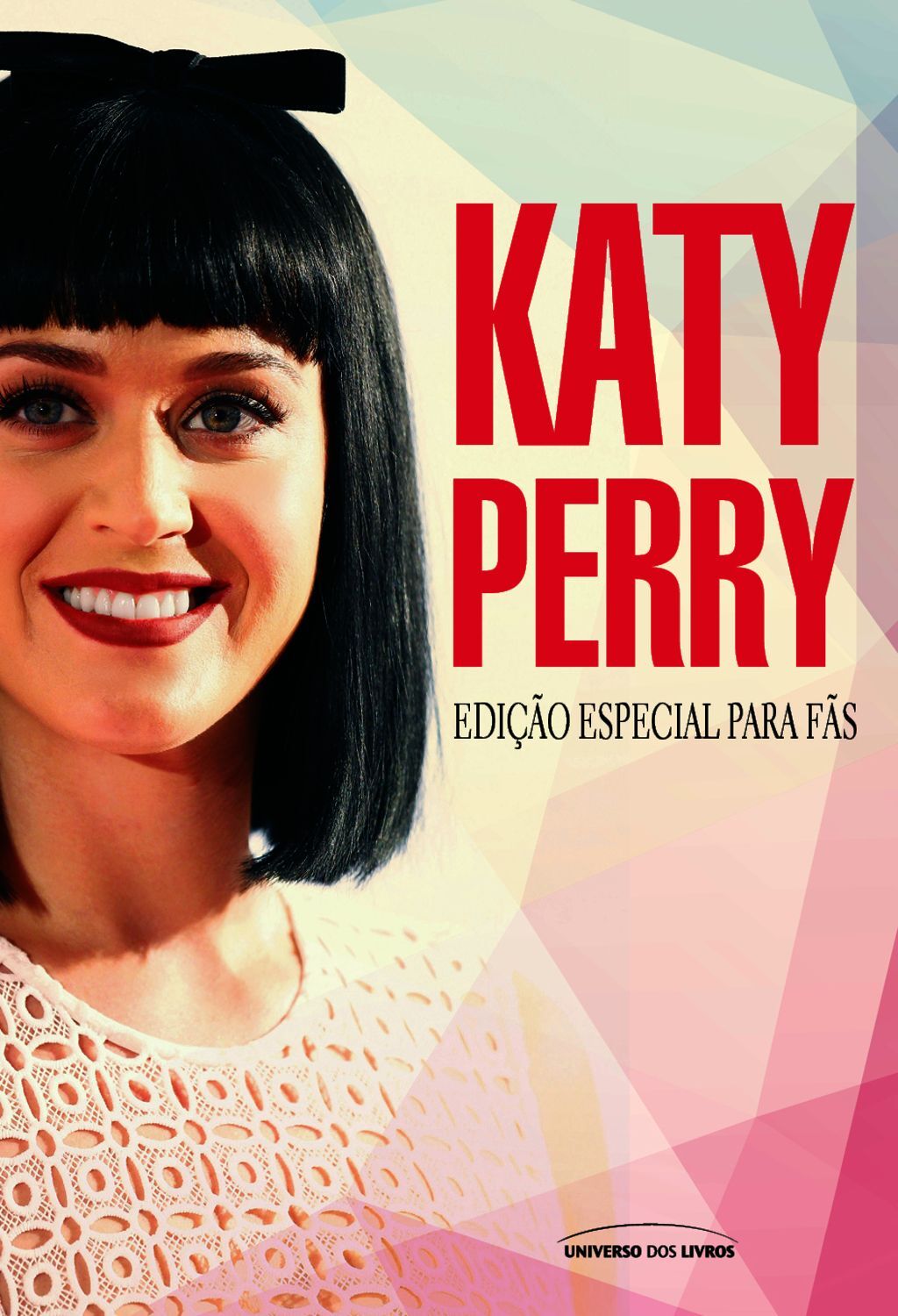 Katy Perry: Edição Especial Para Fãs