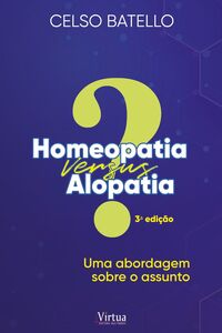 Homeopatia X Alopatia