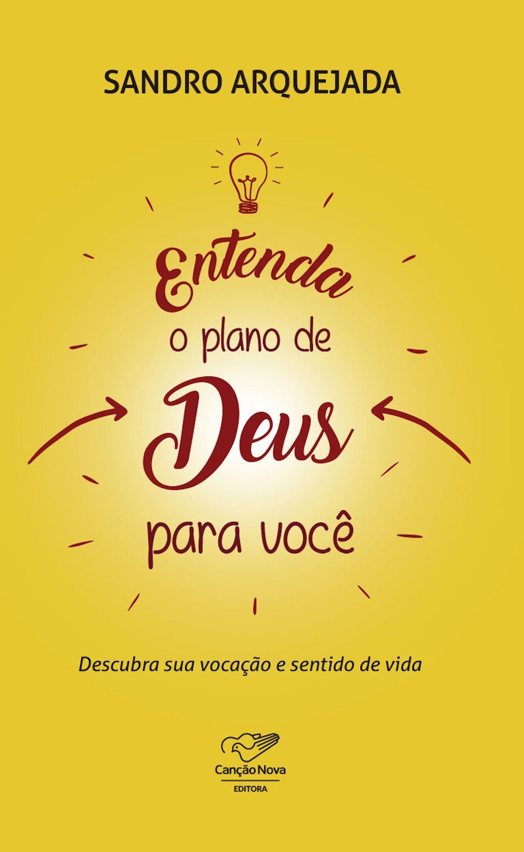 Entenda o Plano de Deus pra você