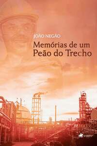 Memórias de um peão do trecho