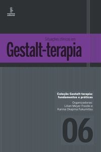 Situações clínicas em Gestalt-Terapia