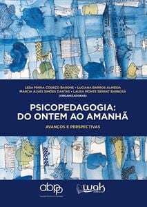 Psicopedagogia do ontem ao amanhã