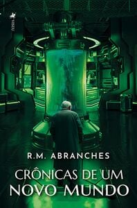 Crônicas de um Novo Mundo