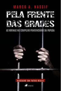 Pela Frente das Grades