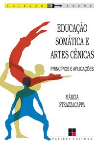 Educação somática e artes cênicas