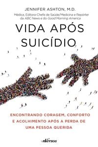 Vida Após Suicídio