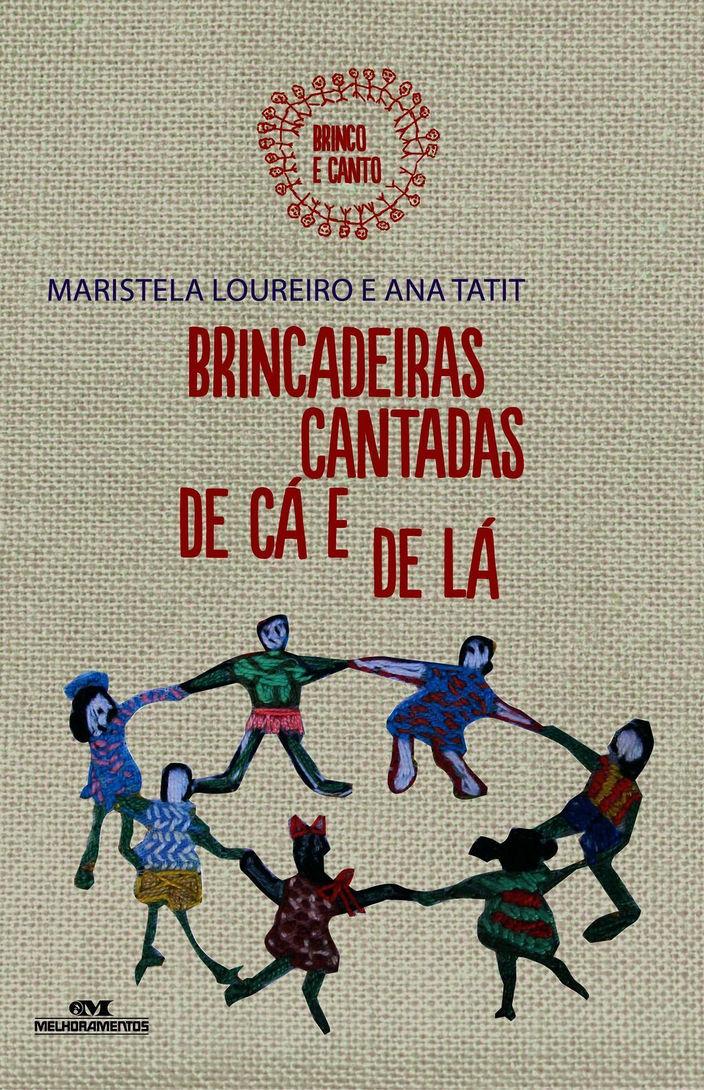 Brincadeiras Cantadas De Cá E De Lá