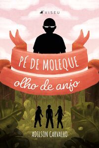 Pé de moleque, olho de anjo