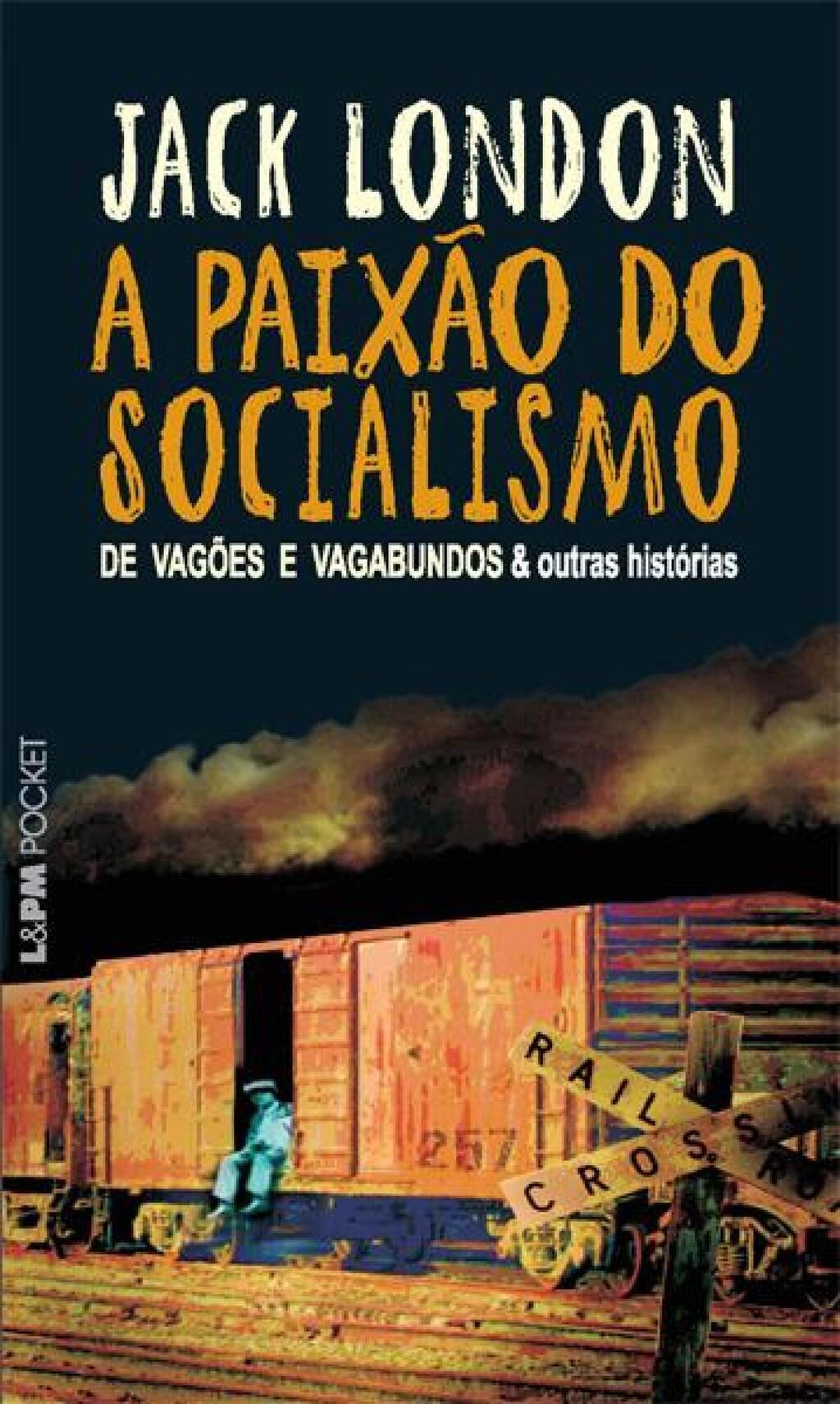 A Paixão do Socialismo