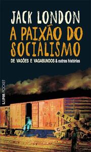 A Paixão do Socialismo