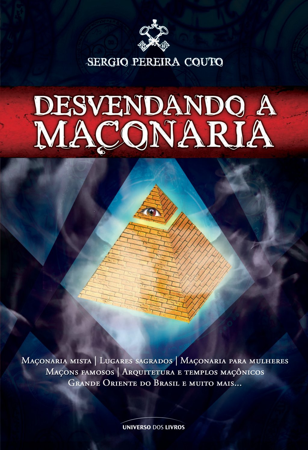 Desvendando a Maçonaria