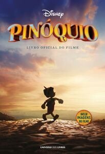 Pinóquio – livro oficial do filme