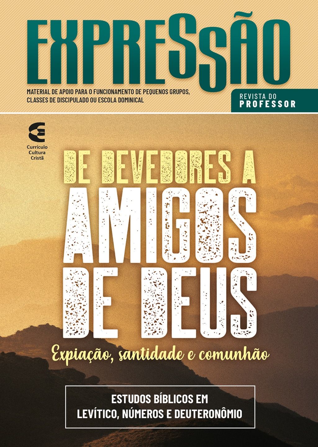 De devedores a amigos de Deus - Revista do professor