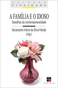 A Família e o idoso