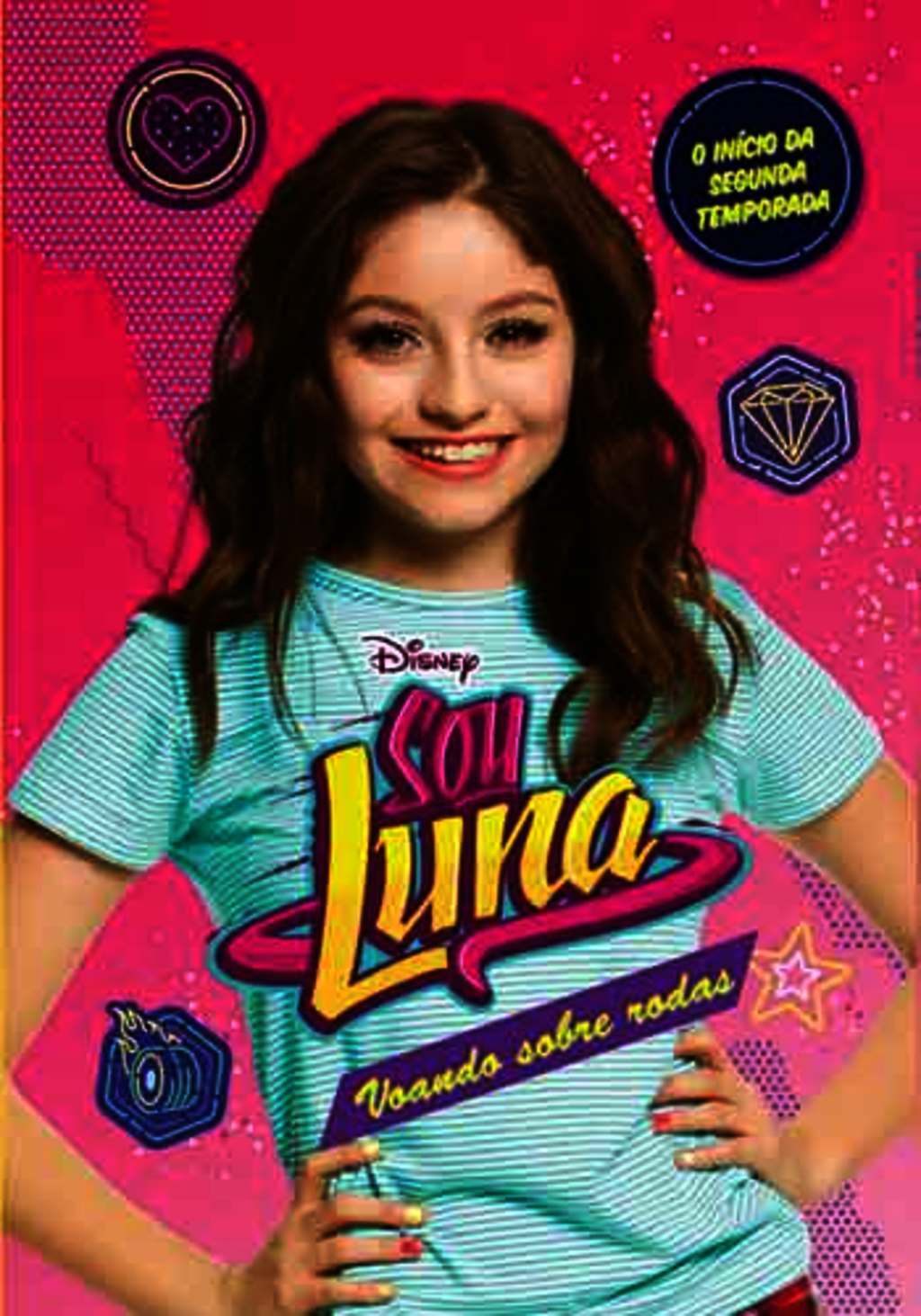 Sou Luna: Voando Sobre Rodas