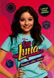 Sou Luna: Voando Sobre Rodas