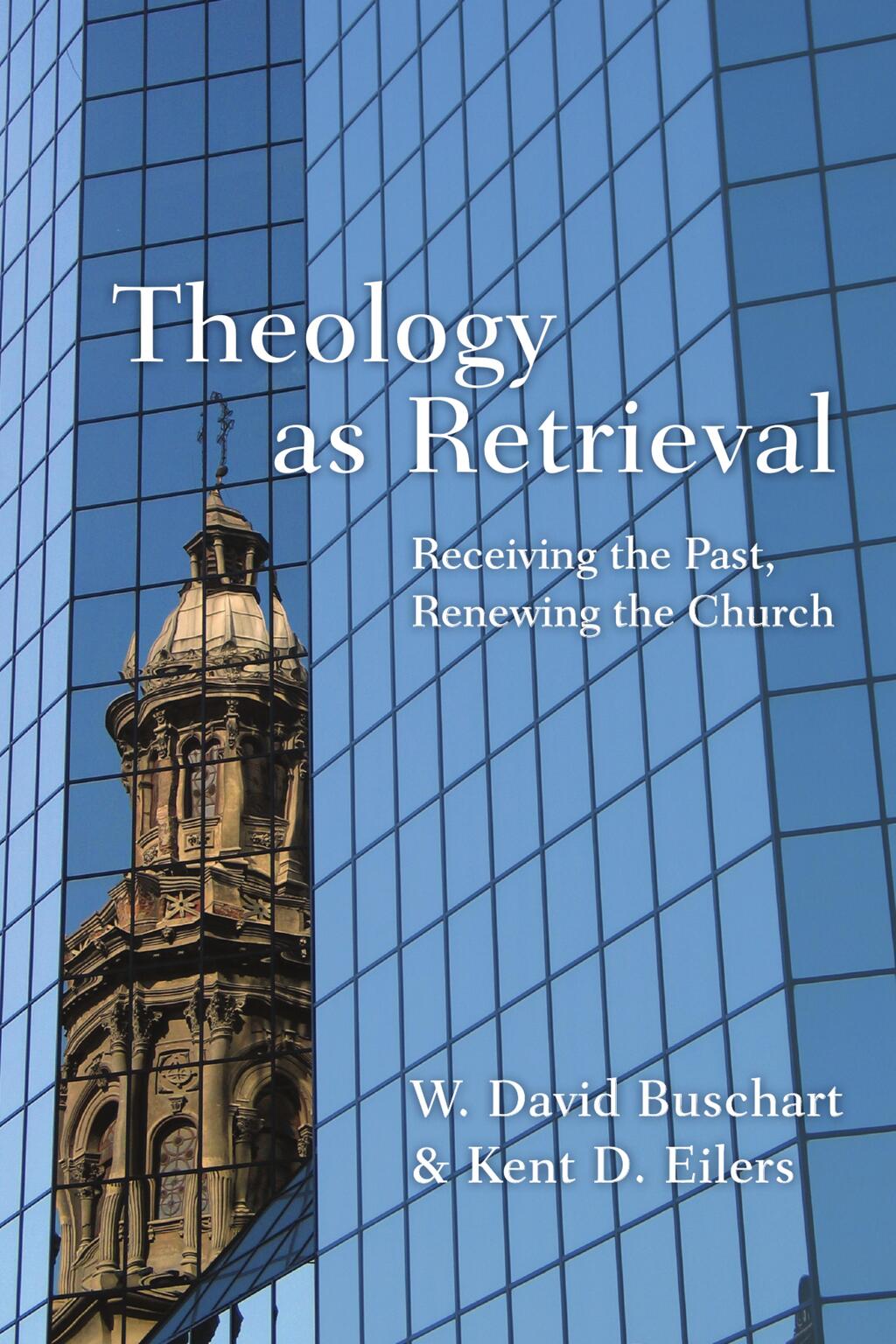 Theology as Retrieval