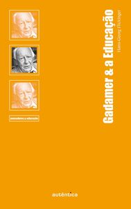 Gadamer & a Educação