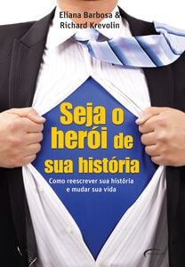 Seja o herói da sua história