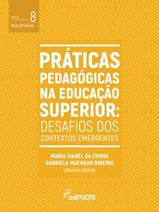 Práticas pedagógicas na educação superior: desafios dos contextos emergentes