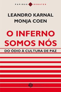 O inferno somos nós