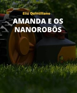 Amanda e os Nanorobôs