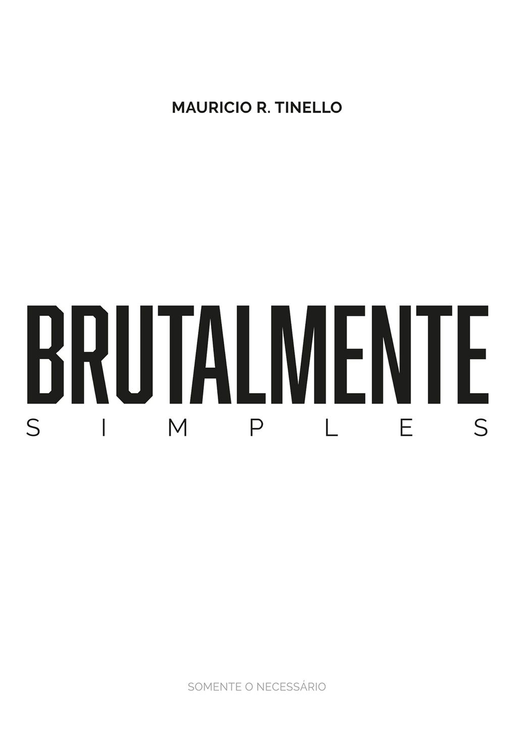 Brutalmente Simples