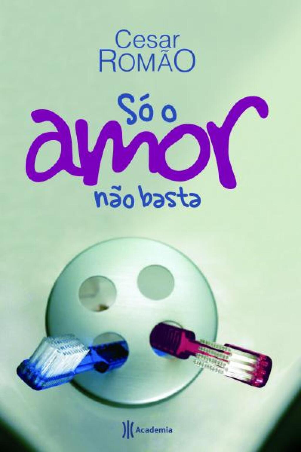 Só o amor não basta