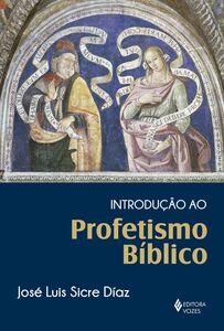 Introdução ao profetismo bíblico