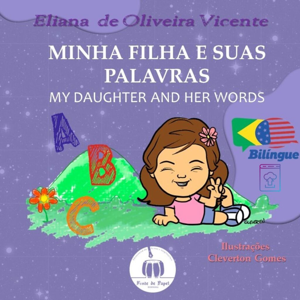 Minha filha e suas palavras. My daughter and her words.