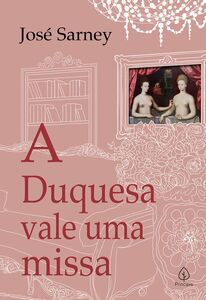 A duquesa vale uma missa