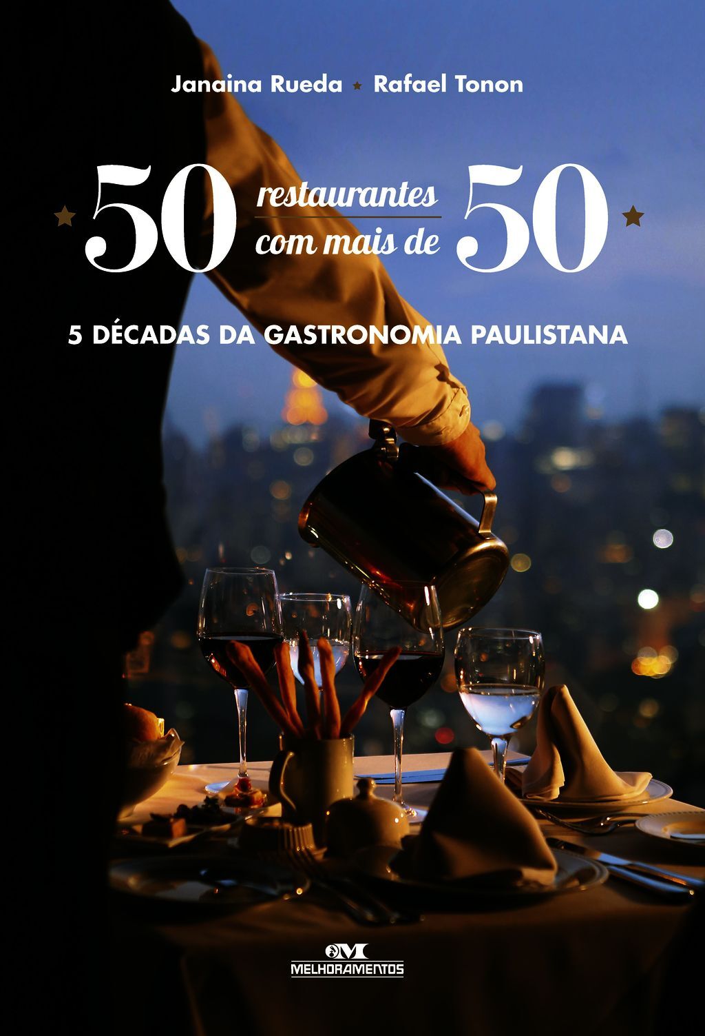 50 Restaurantes Com Mais De 50 – 5 Décadas Da Gastronomia Paulistana