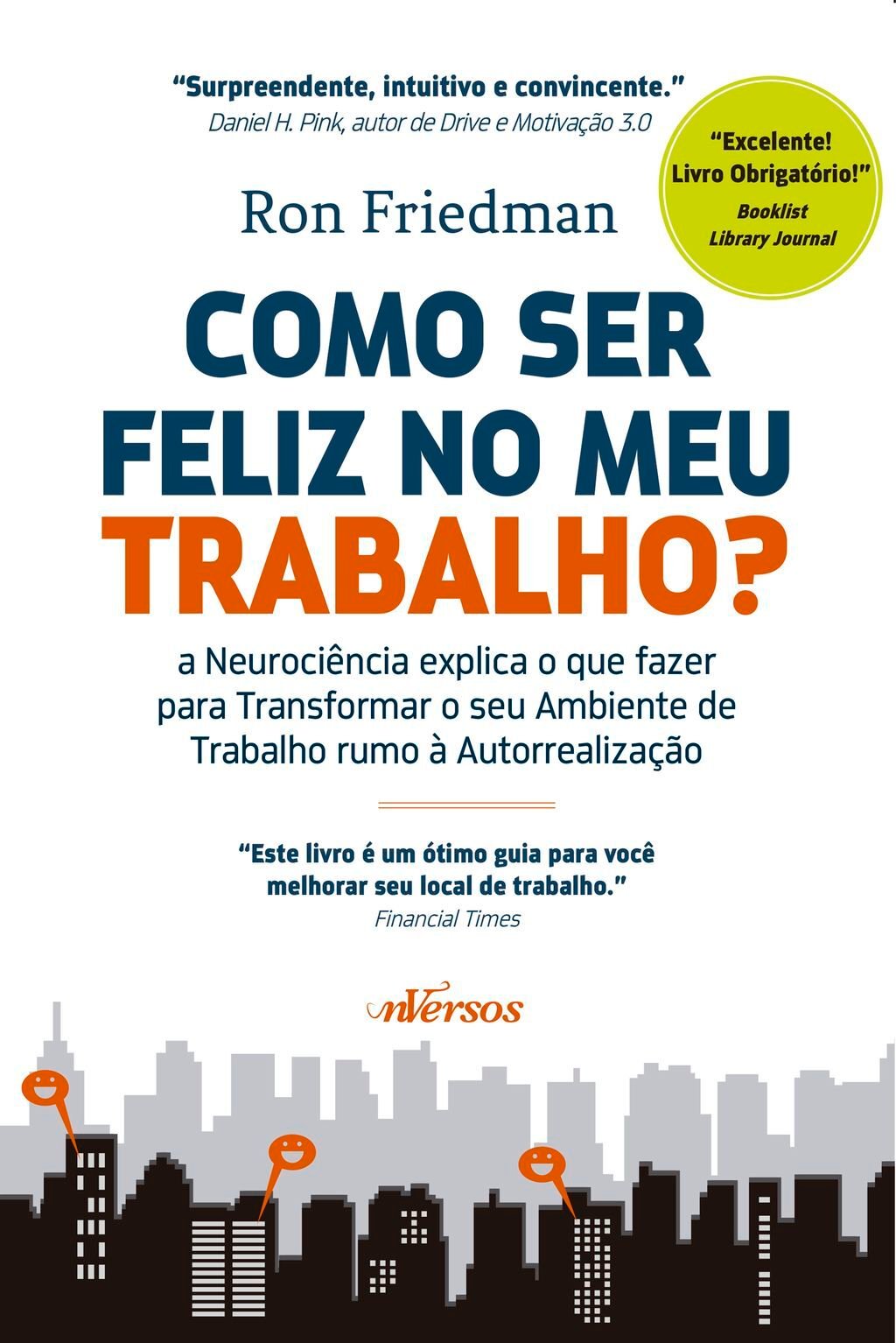 Como ser feliz no meu trabalho