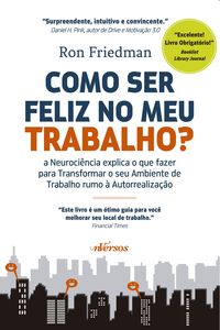 Como ser feliz no meu trabalho